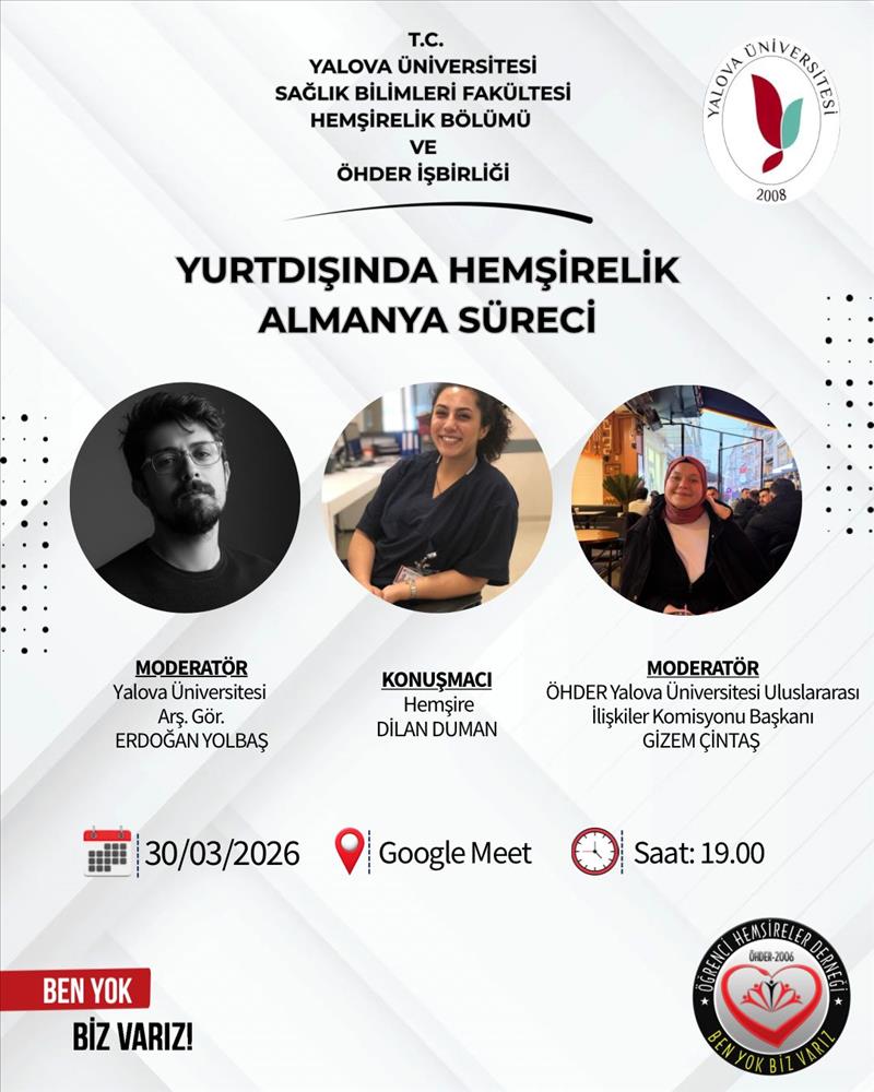 Öğrencilerin Akademik Yeterliliklerinin Geliştirilmesi Seminerleri - Yurtdışında Hemşirelik Süreci
